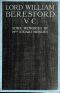 [Gutenberg 63218] • Lord William Beresford, V.C., Some Memories of a Famous Sportsman, Soldier and Wit